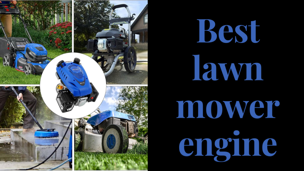 best lawn mower engine