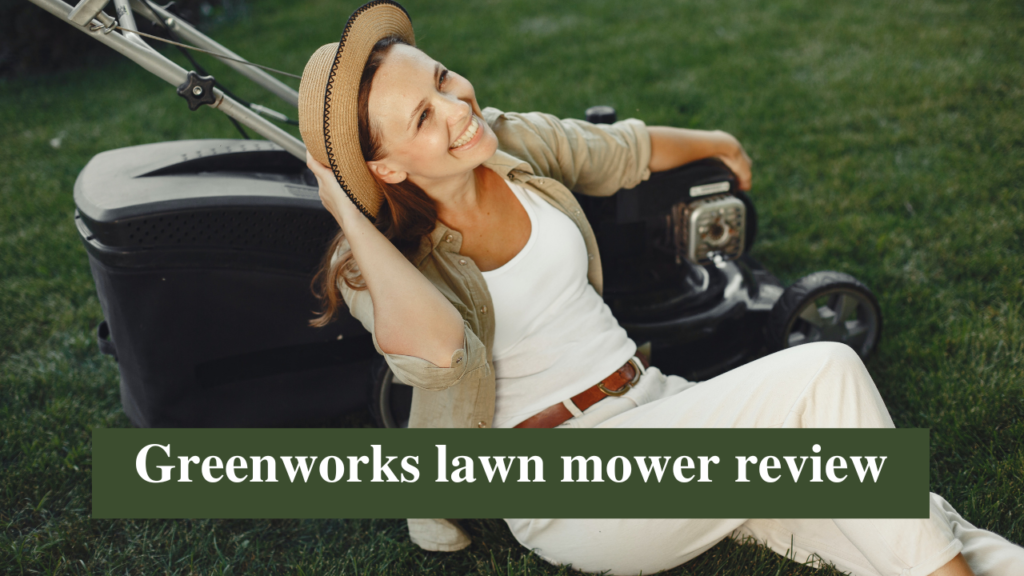 greenworks lawn mower review