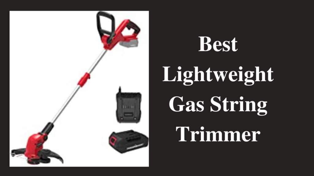 best lightweight gas string trimmer