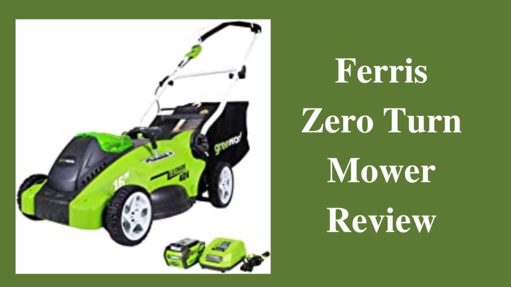 ferris zero turn mower review