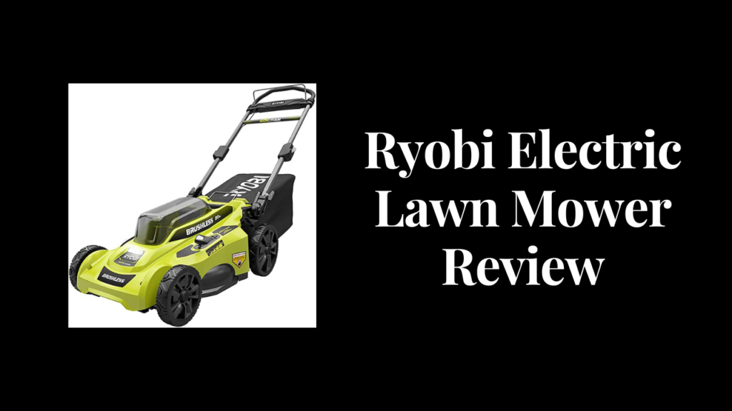 Ryobi Electric Lawn Mower Reviews