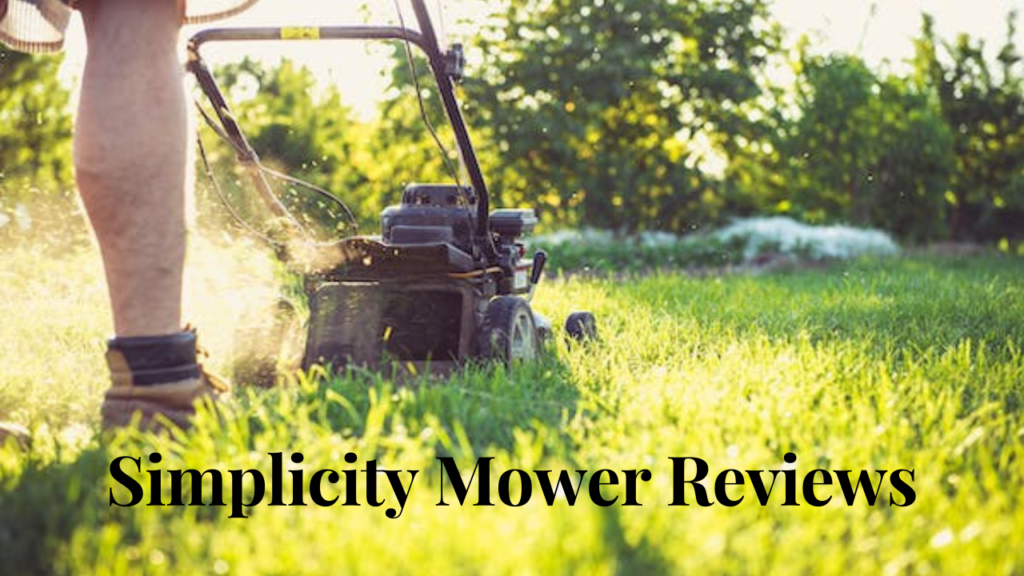 simplicity mower reviews